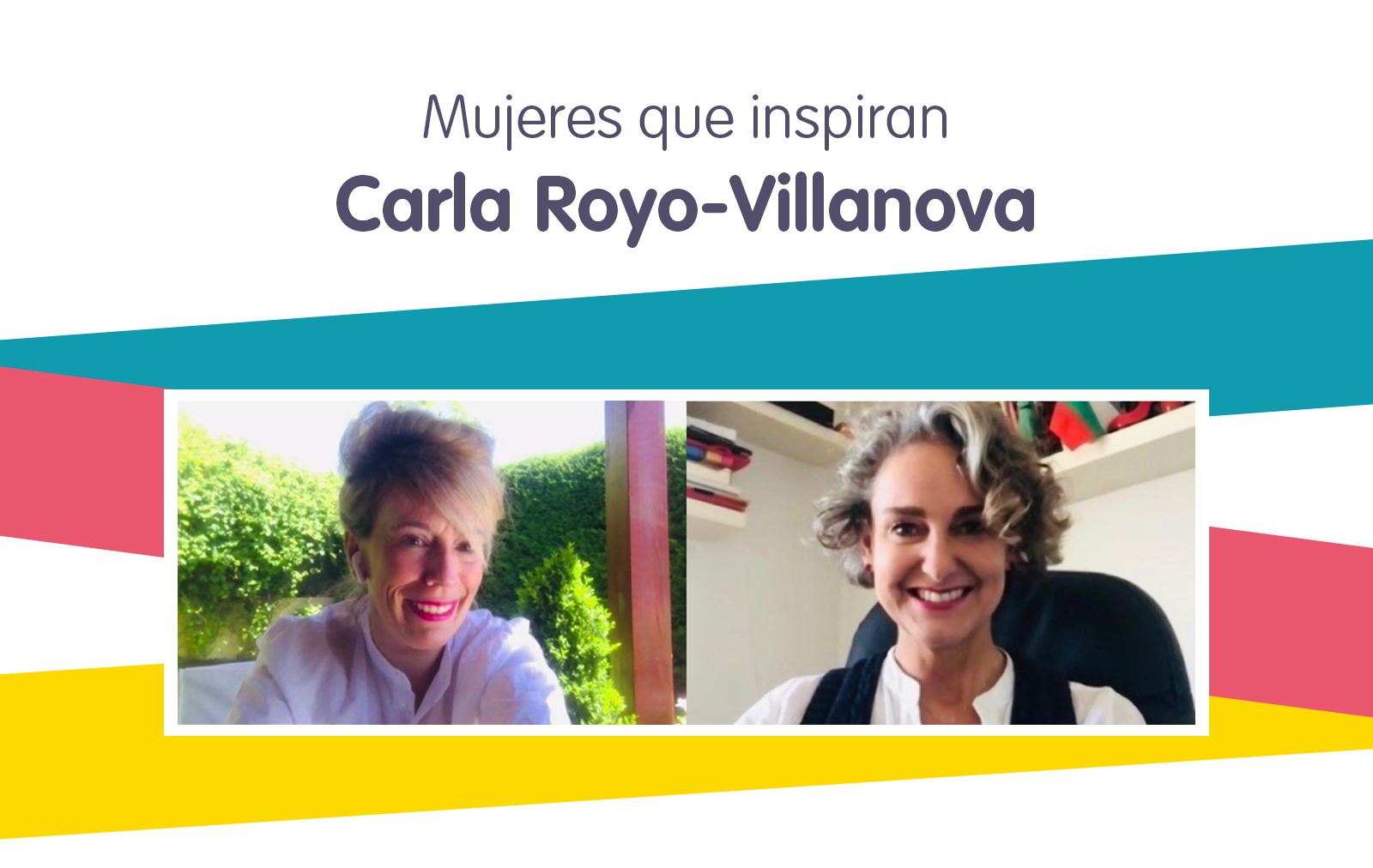 MUJERES QUE INSPIRAN – Carla Royo-Villanova, Empresaria